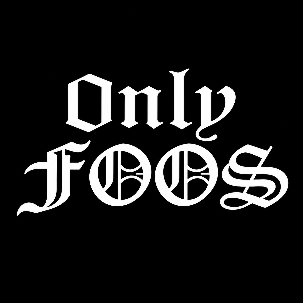 Only Foos
